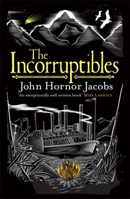The Incorruptibles, John Hornor Jacobs - Paperback - 9780575123465