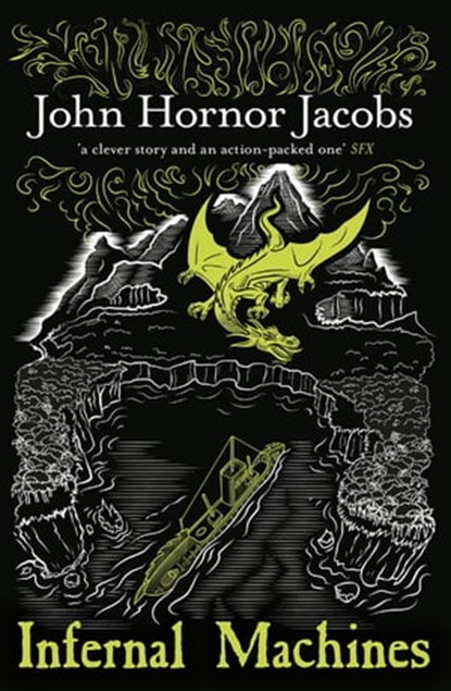 Infernal Machines, John Hornor Jacobs - Ebook - 9780575124301
