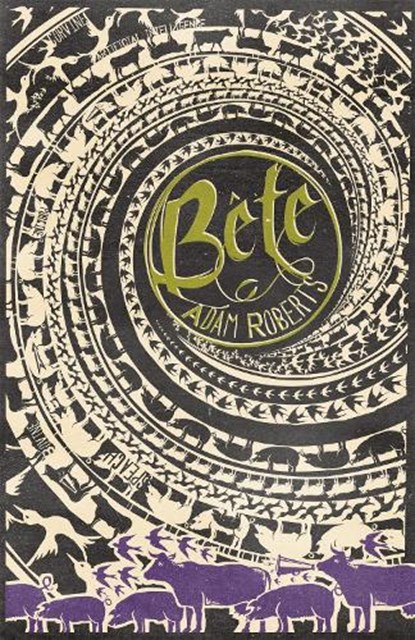 Bete, Adam Roberts - Paperback - 9780575127692