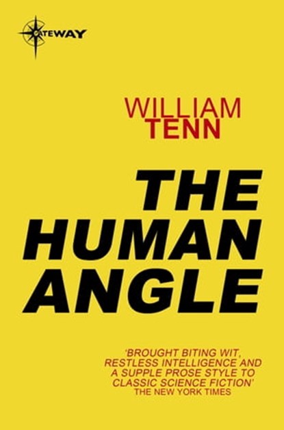 The Human Angle, William Tenn - Ebook - 9780575129245