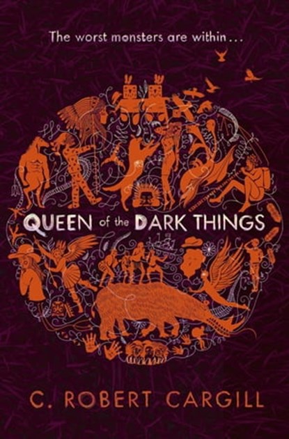 Queen of the Dark Things, C. Robert Cargill - Ebook - 9780575130173