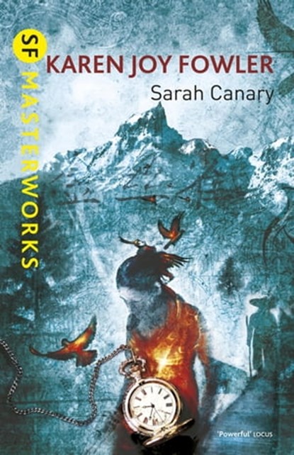 Sarah Canary, Karen Joy Fowler - Ebook - 9780575131378