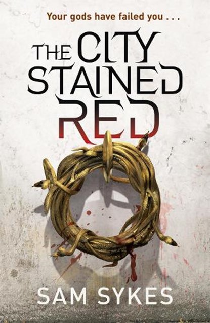 The City Stained Red, Sam Sykes - Paperback - 9780575132184