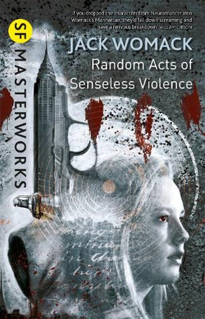 Random Acts of Senseless Violence, Jack Womack - Paperback - 9780575132306