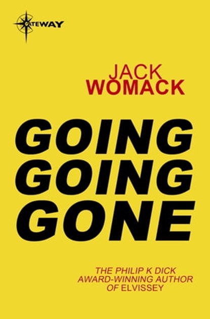 Going Going Gone, Jack Womack - Ebook - 9780575132368