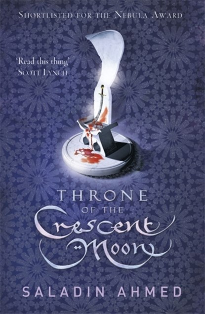 Throne of the Crescent Moon, Saladin Ahmed - Paperback - 9780575132931