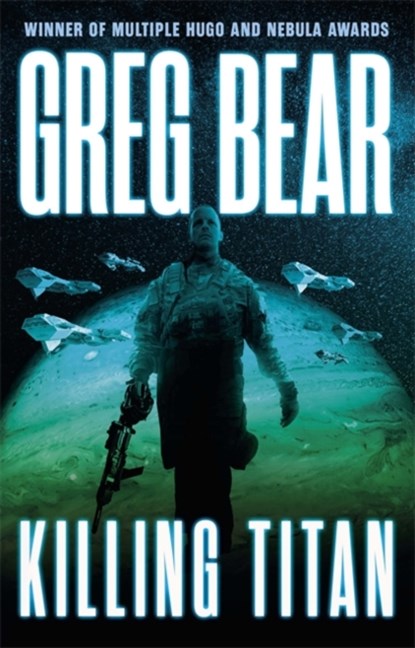 Killing Titan, Greg Bear - Paperback - 9780575133938