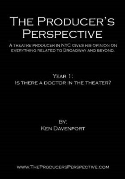 The Producer's Perspective, Ken Davenport - Paperback - 9780578004754