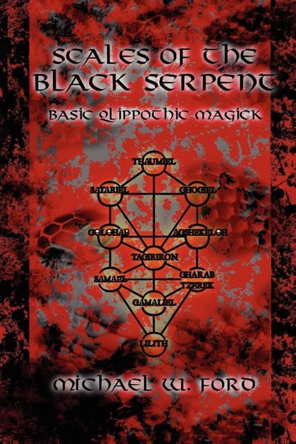 Scales of the Black Serpent - Basic Qlippothic Magick, Michael Ford - Paperback - 9780578034102