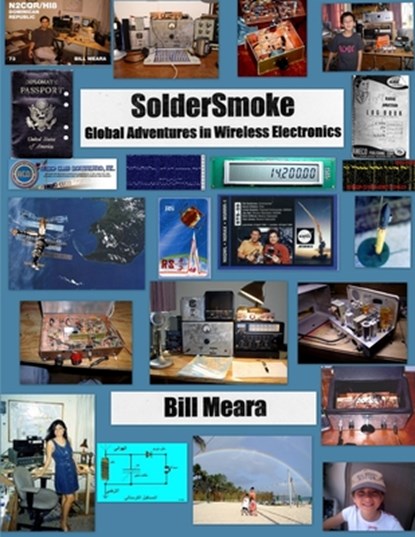 SolderSmoke: Global Adventures in Wireless Electronics, Bill Meara - Paperback - 9780578053127