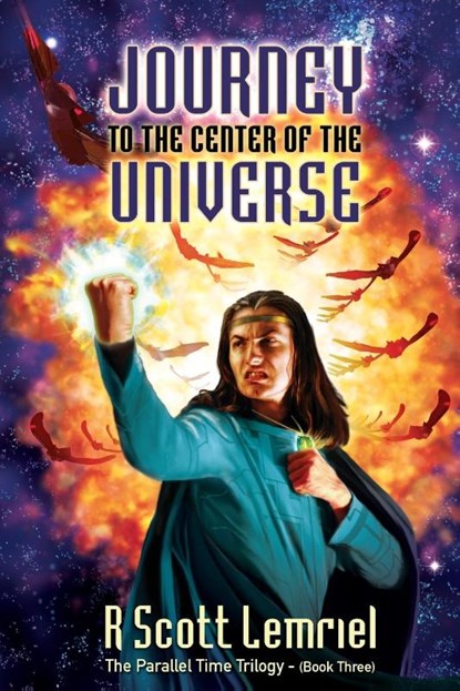 Journey to the Center of the Universe, R Scott Lemriel - Paperback - 9780578264400