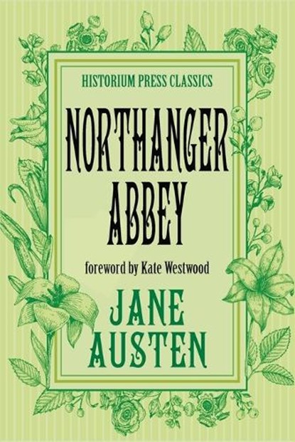 Northanger Abbey (Historium Press Classics), AUSTEN,  Jane - Paperback - 9780578280967