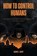 How to Control Humans, Daniel Gray - Paperback - 9780578298160