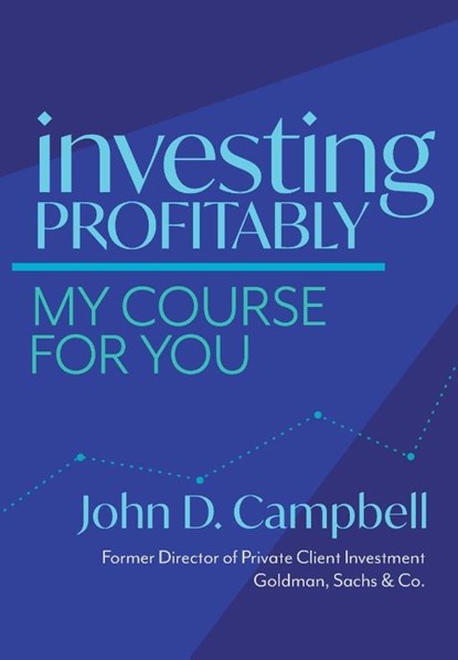 Investing Profitably, John David Campbell - Gebonden - 9780578300061