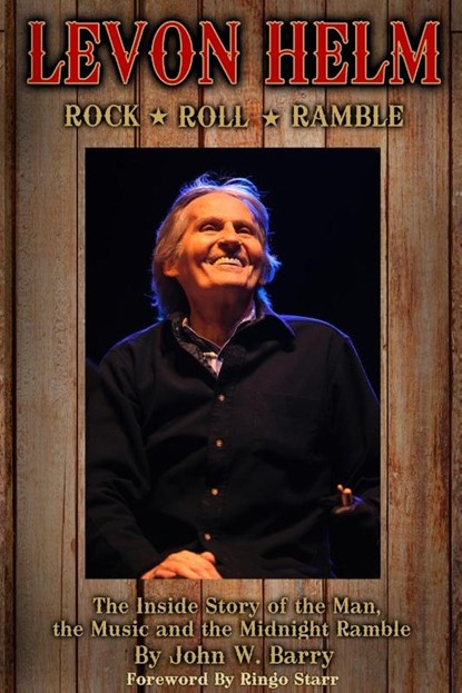 Levon Helm, John W Barry - Paperback - 9780578306056