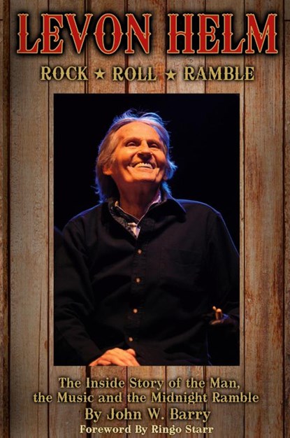 Levon Helm, John W Barry - Paperback - 9780578306056