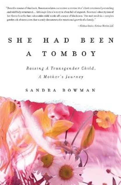 She Had Been A Tomboy, Sandra Bowman - Paperback - 9780578349510