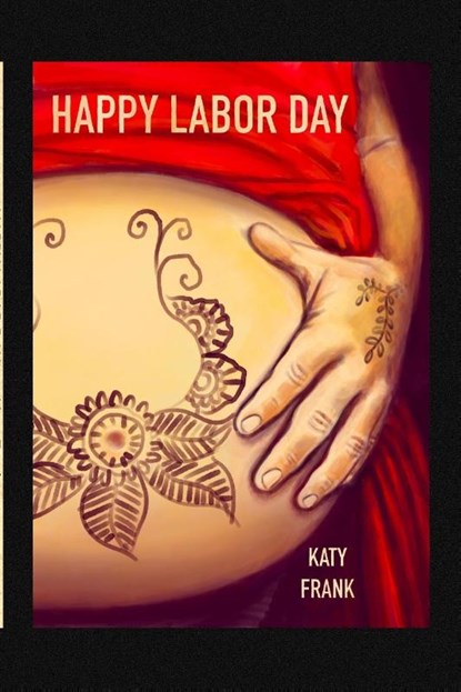 Happy Labor Day, Katy Frank - Paperback - 9780578365091