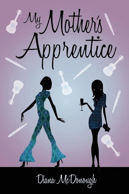 My Mother's Apprentice, Diana L McDonough - Paperback - 9780578426129
