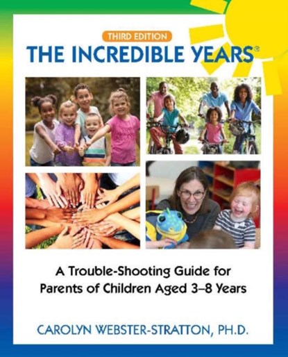 The Incredible Years ®, Carolyn Webster-Stratton - Paperback - 9780578434513