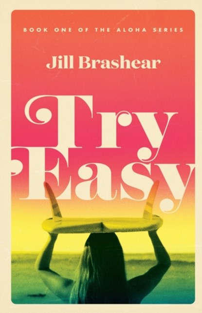 Try Easy, Jill Brashear - Paperback - 9780578437934