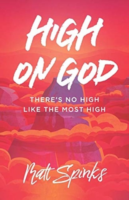 High on God, Matt Spinks - Paperback - 9780578457703