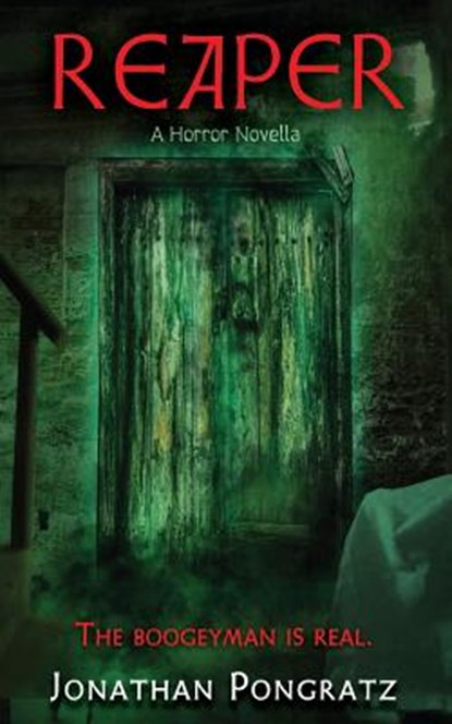 Reaper: A Horror Novella, Jonathan Pongratz - Paperback - 9780578469690