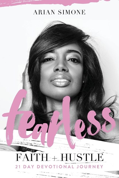 Fearless Faith + Hustle, Arian Simone - Paperback - 9780578471501