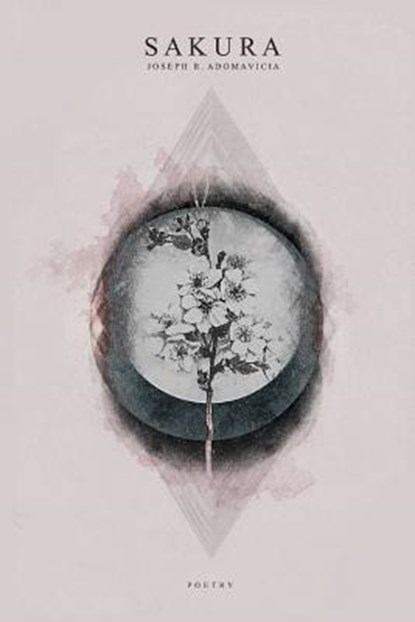 Sakura, Joseph R Adomavicia - Paperback - 9780578471983