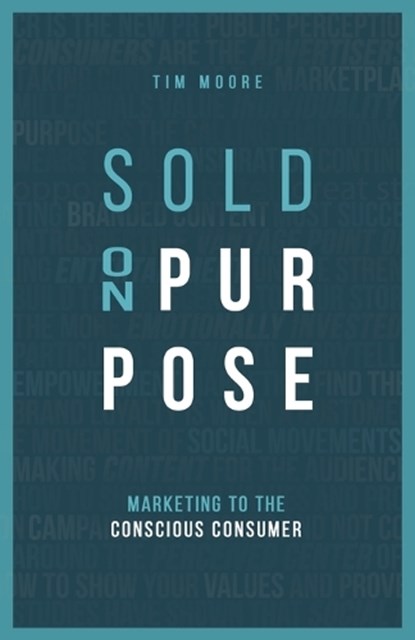 Sold On Purpose, MOORE,  Tim - Paperback - 9780578472171