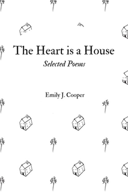 The Heart is a House, COOPER,  Emily - Paperback - 9780578473734