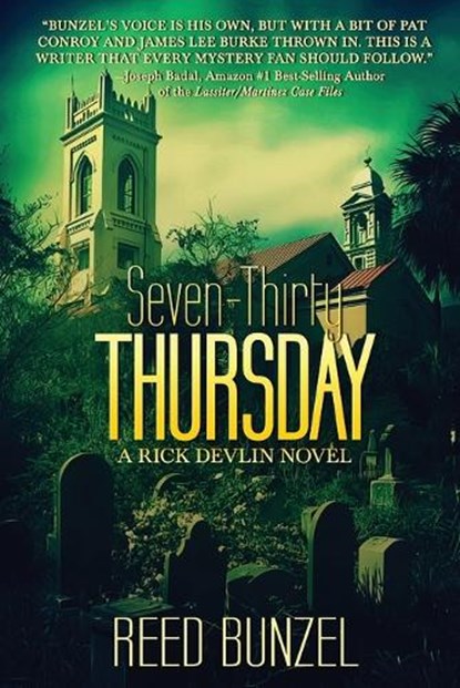 Seven-Thirty Thursday, Bunzel Reed - Paperback - 9780578475622