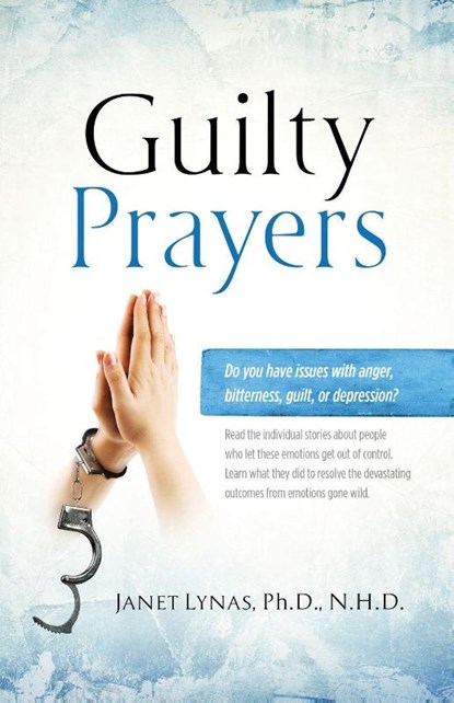 Guilty Prayers, Janet Ann Lynas Westley - Paperback - 9780578496108