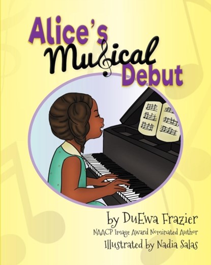 Alice's Musical Debut, Duewa Frazier - Paperback - 9780578509655
