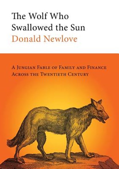 The Wolf Who Swallowed the Sun, Donald Newlove - Paperback - 9780578512969