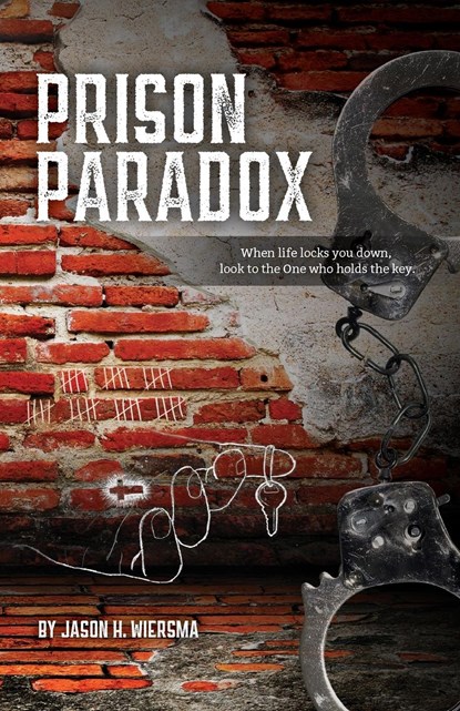 Prison Paradox, Jason H Wiersma - Paperback - 9780578545943