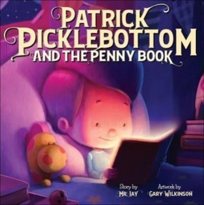 Patrick Picklebottom and the Penny Book, Mr Jay - Gebonden - 9780578557588