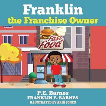 Franklin the Franchise Owner, JONES,  Aria - Paperback - 9780578567594