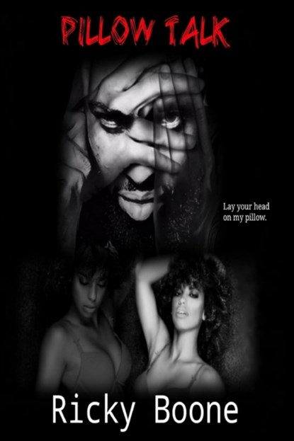 Pillow Talk, Ricky Boone - Paperback - 9780578570990