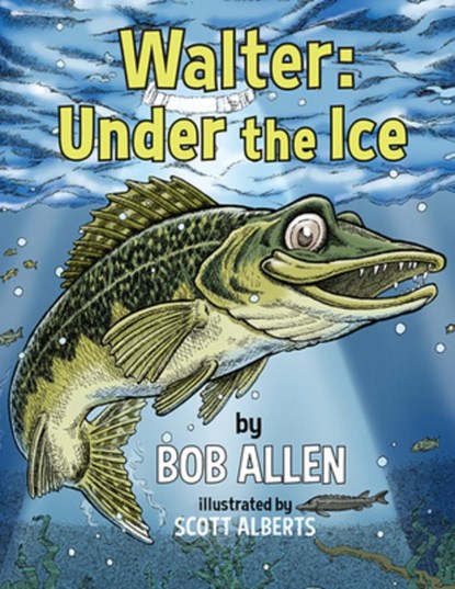 Walter: Under the Ice, Bob Allen - Gebonden - 9780578573984