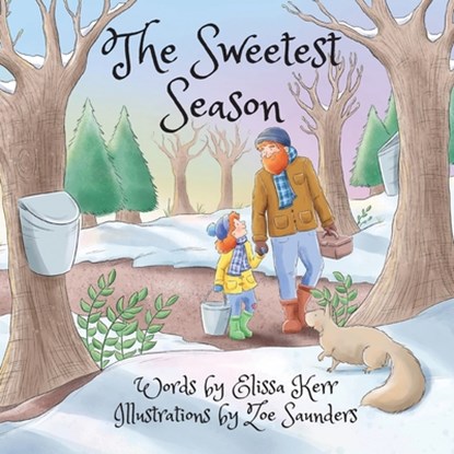 The Sweetest Season, Elissa Kerr - Paperback - 9780578576527