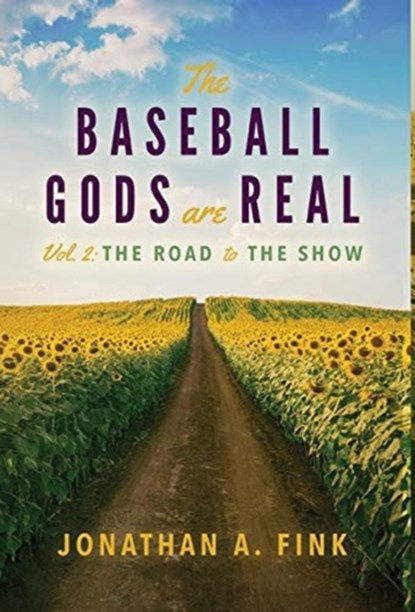 The Baseball Gods are Real, Jonathan a Fink - Gebonden - 9780578598338