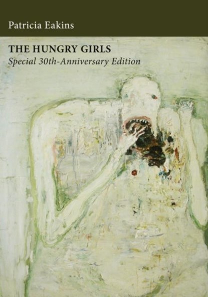 The Hungry Girls and Other Stories, Patricia Eakins - Paperback - 9780578606262
