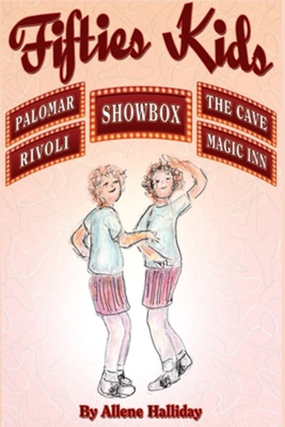 Fifties Kids, Allene Halliday - Paperback - 9780578621975