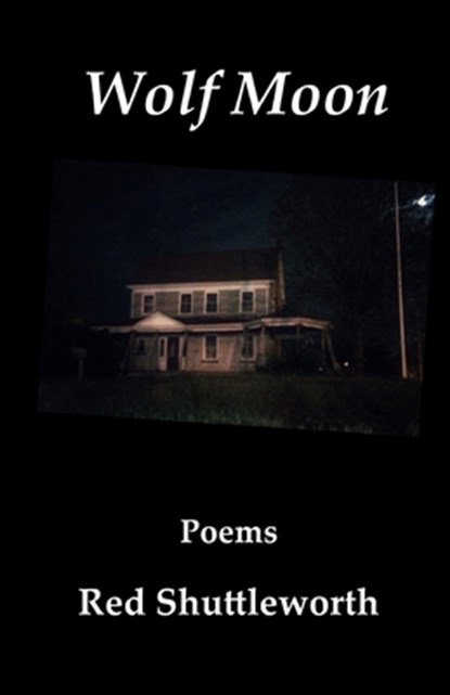 Wolf Moon, Red Shuttleworth - Paperback - 9780578654843