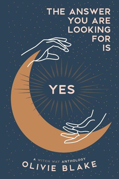 The Answer You Are Looking For Is Yes, Olivie Blake - Paperback - 9780578662275