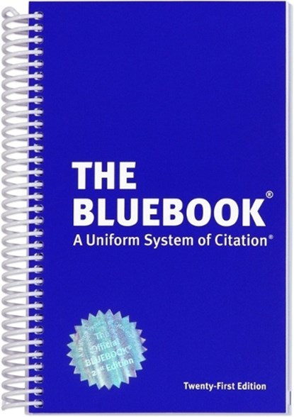 The Bluebook: A Uniform System of Citation, 21st Edition, Harvard Law Review ; Columbia Law Review ; Yale Law Review - Paperback - 9780578666150