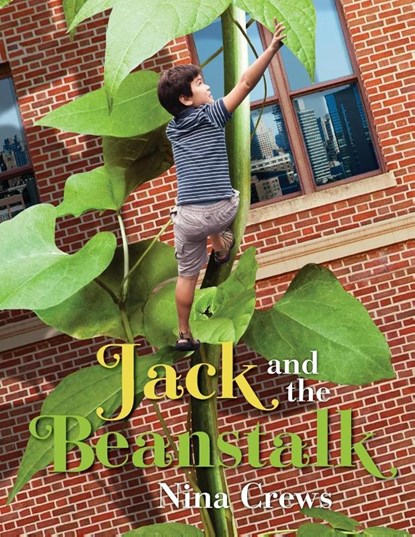 Jack and the Beanstalk, Nina Crews - Paperback - 9780578670973