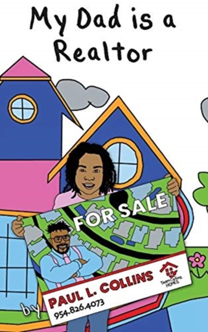 My Dad is a Realtor, Paul L Collins - Gebonden - 9780578683935