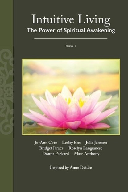 Intuitive Living, DEIDRE,  Anne - Paperback - 9780578706443